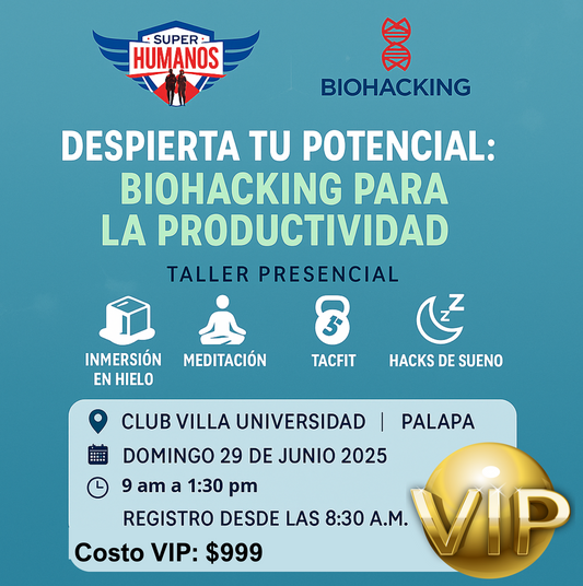VIP BioHacking para la PRODUCTIVIDAD VIP